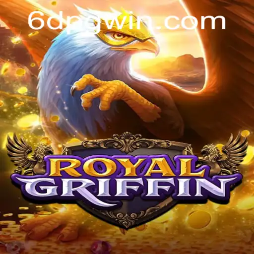 Descubra RoyalGriffin: O Novo Excitante Jogo em 6DPG.COM